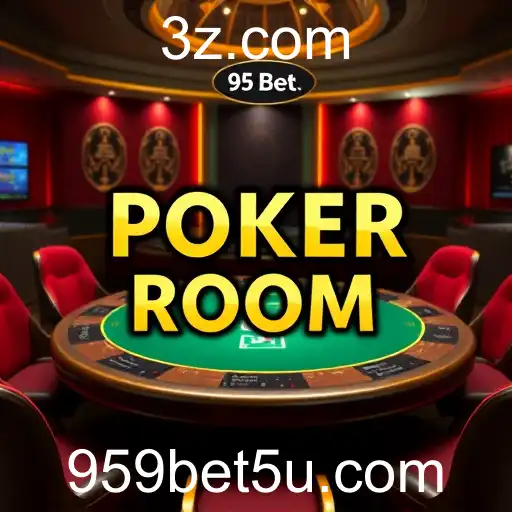 Explorando o Poker Room no 959bet cc: Estratégia, Conexão e Recompensas